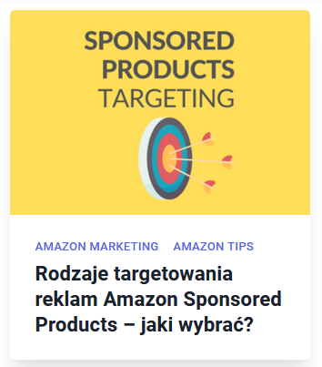 Link do artykułu blogowego o targetingu reklam Sponsored Products na Amazon