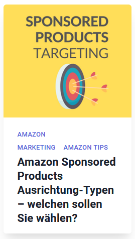 Link zum Blogartikel über die Ausrichtung von Anzeigen für gesponserte Produkte auf Amazon