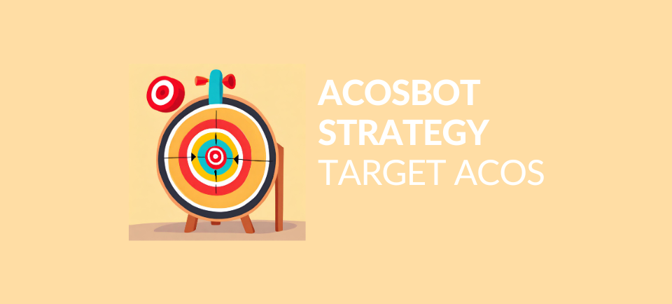 Target shooting screen illustrating Target ACoS, an advertising automation strategy on Amazon