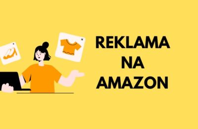 Reklama Amazon PPC w 2024 – przewodnik