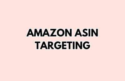 Optimizing Amazon Ad Campaigns with ASIN Targeting