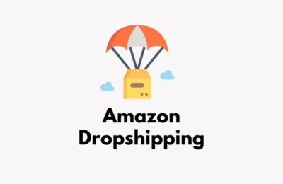 Amazon Dropshipping 2024 Guide: How to Dropship on Amazon