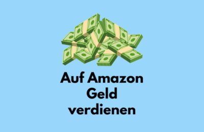 Top 5 Möglichkeiten, um auf Amazon Geld zu verdienen: Ein Einstiegsleitfaden